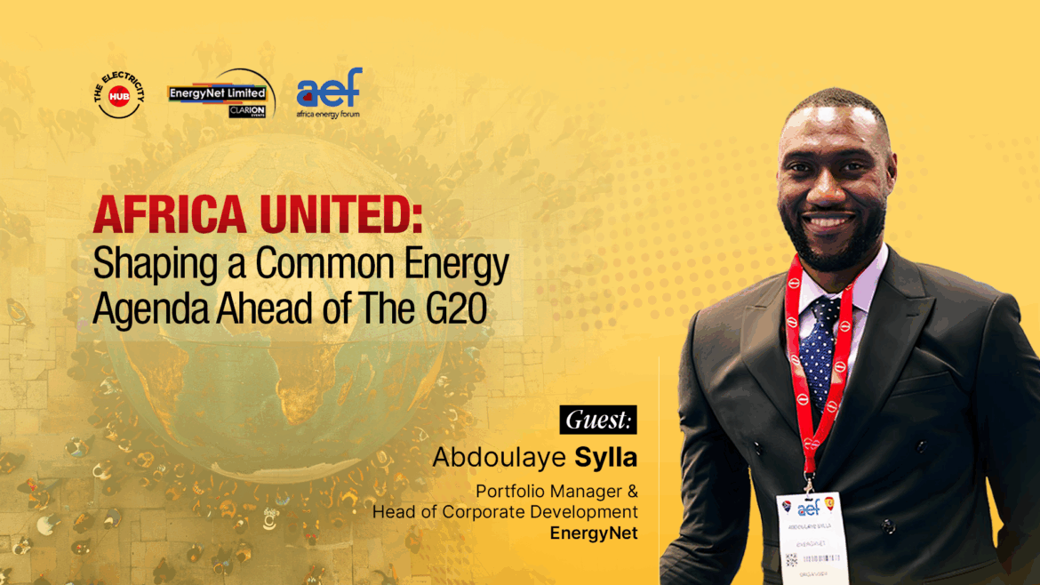 AFRICA UNITED: SHAPING A COMMON ENERGY AGENDA AHEAD OF THE G20